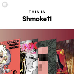 This Is Shmoke11