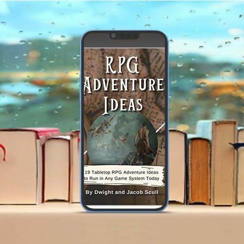 Stream RPG Adventure Ideas, 19 Tabletop RPG Adventure Ideas to Run in Any Game System Today