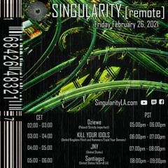 Singularity.[remote] - Dziewe (26 February 2021, Livestream)