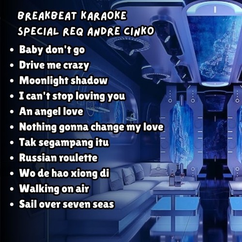 DJ BABY DON'T GO - BREAKBEAT KARAOKE SPECIAL REQ ANDRE CINKO