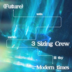 現在(未来)/3SizingCrew