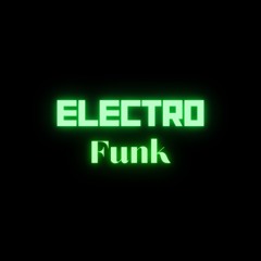 ELECTRO Funk