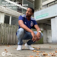 Teddy Kitano : La Rentrée des Bass - 06 Septembre 2024