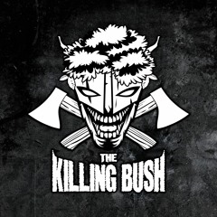 The Killing Bush - Break Yo' Neck