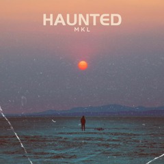 Haunted (Slower)