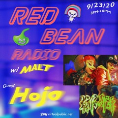 Red Bean Radio w/ Hojo 9/23/20