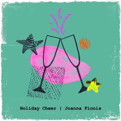 Holiday Cheer - Joanna Finnis