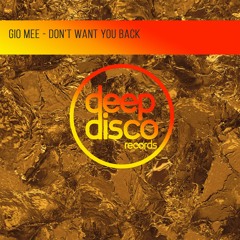 Gio Mee - Don't Want You Back