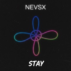 NEVSX - Stay | FREE DOWNLOAD