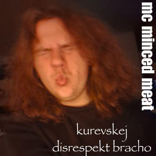 kurevskej disrespekt bracho