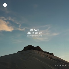 Zorah - Light Me Up