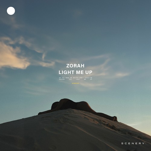 Zorah - Light Me Up