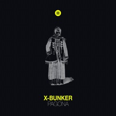 X-Bunker - Pagona