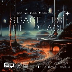 Space Is The Place 124 - Deep Space Radio 12-23-2023 YEARMIX 2023 Part 2