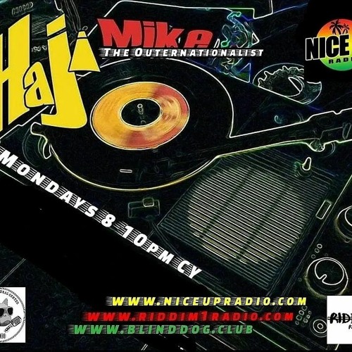 Haji Mike The Outernationalist Jan 10th 2022