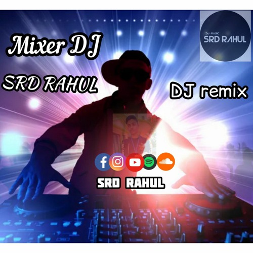 Stream dj Hindi Bangla Bhojpuri mixture DJ season 2! DJ Sagar /Dj vacate  (SRD Rahul ) DJ remix @ DJ song by Srd Rahul | Listen online for free on  SoundCloud