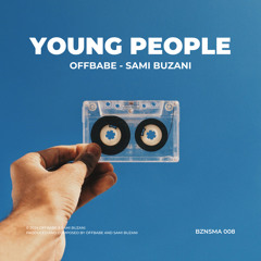 Sami Buzani & Offbabe - Young People (Original Mix)