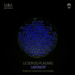 Le Son Du Placard - Lasting (Giancarlo Di Chiara Remix)
