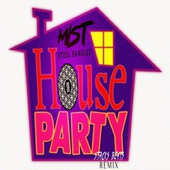 MIST - Houseparty (STACKSBEATS REMIX)