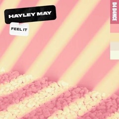 Hayley May - Feel It (Ian Buller Remix)