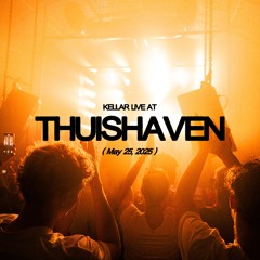 KELLAR at THUISHAVEN - 25.05.2025