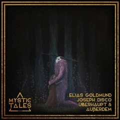 PREMIERE: Elias Goldmund - Mantra (Joseph Disco Remix) [ Mystic Tales ]