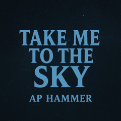 Take Me to the Sky