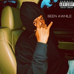 where u been?