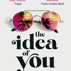 DOWNLOAD eBook The Idea of You The scorching hot Richard & Judy romance that will leave you obsessed