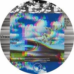 Viracc - Money Heist [WNGVA005]