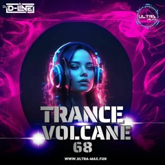 Trance Volcane #68