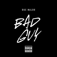 Naldo - Bad Guy