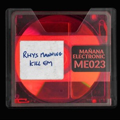 Rhys Manning - Kill Em