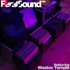 Feral Sound ft Westov Temple - 05 Jan 2022