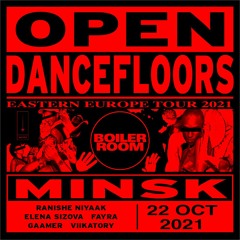 Open Dancefloors: Minsk - Akaks
