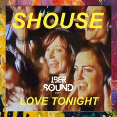 Shouse - Love Tonight - (Iber Funk Remix)