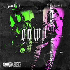 Down ft JT Trapanuer