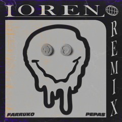 Farruko - Pepas (LOREN Remix)