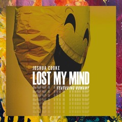 PREMIERE: Joshua Cooke — Lost My Mind feat. Romany (Original Mix) [So, Let's Dance]
