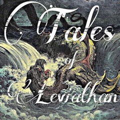 Tales of Leviathan🐍🐲