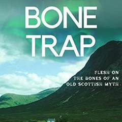 $) The Bone Trap, Mysterious Scotland Book 1# $Ebook)