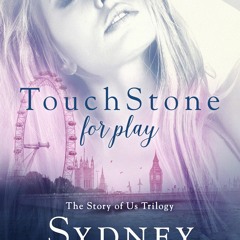 11+ TouchStone for play by Sydney Jamesson