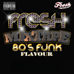 DJ Fresh - 80s Funk Mixtape