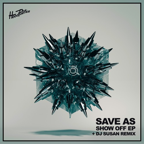 Save As - Zero Control [Hood Politics Records]