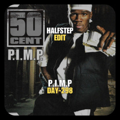 50 Cent x Toby Romeo, Tim Hox - P.I.M.P. Bulla (HALFSTEP Edit)