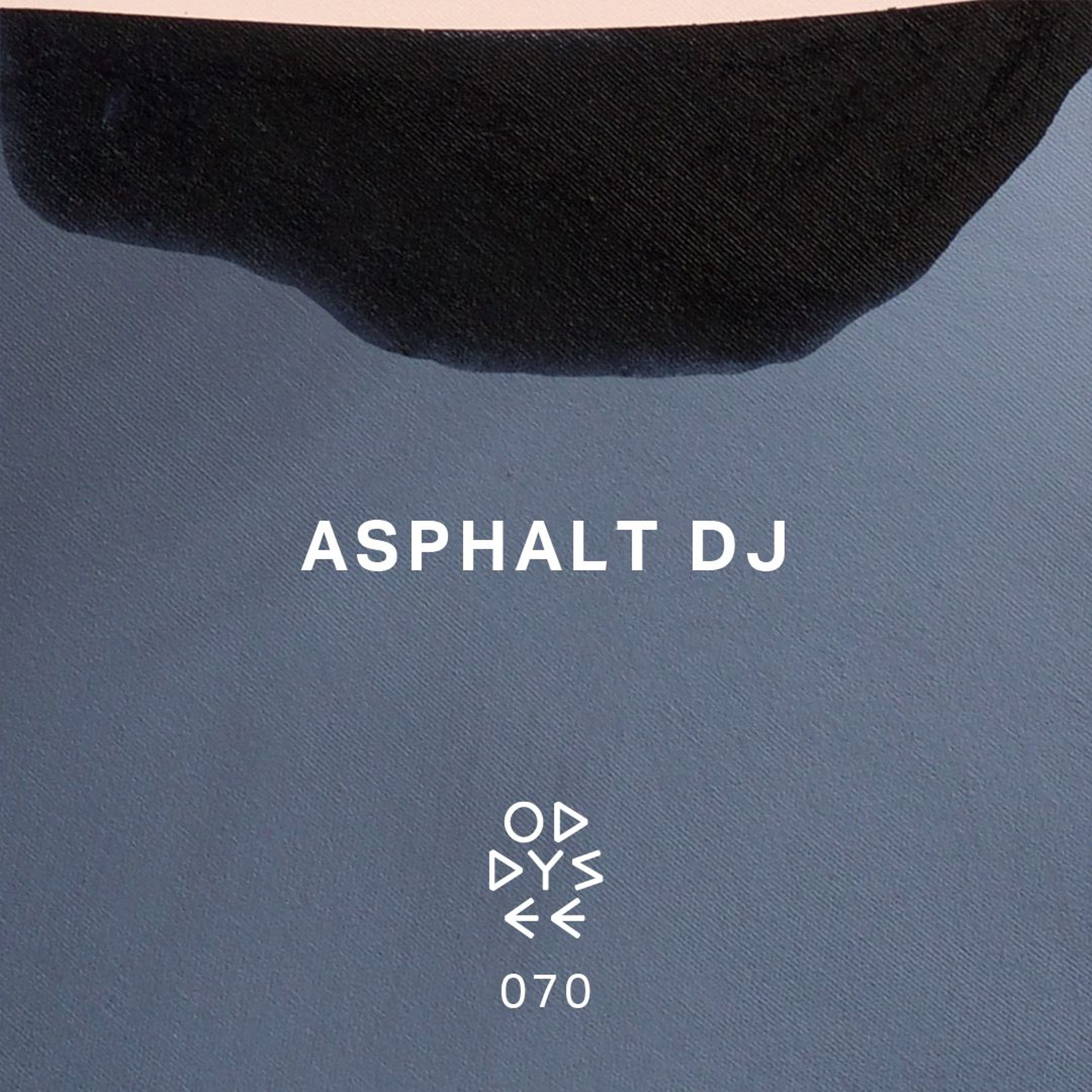 Oddysee 070 | "Body N Soul" by Asphalt DJ episode artwork
