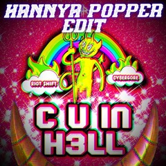 Riot Shift, So Juice & DEEZL - C U IN H3LL (😈Hannya Popper😈 Edit) [ZAAG IN HELL] [FREE DL]