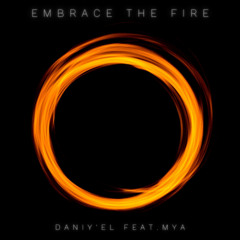 Embrace the fire