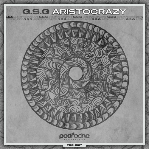 G.S.G - Aristocrazy (Original Mix SC Cut) OUTNOW in all digital music stores
