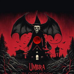 Umbra - Blood Moon (Free Download)